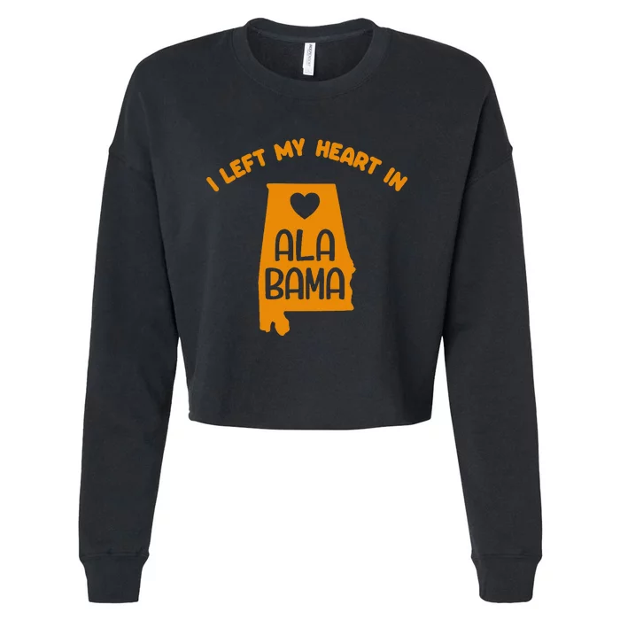 I Left My Heart In Alabama Us Vintage State Home American Al Cropped Pullover Crew