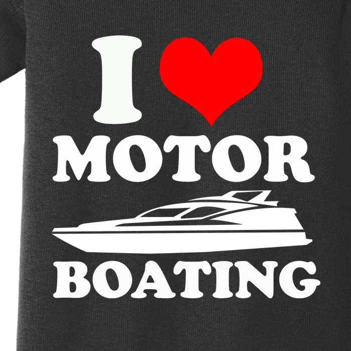 I Love Motor Boating Funny Boater Baby Bodysuit