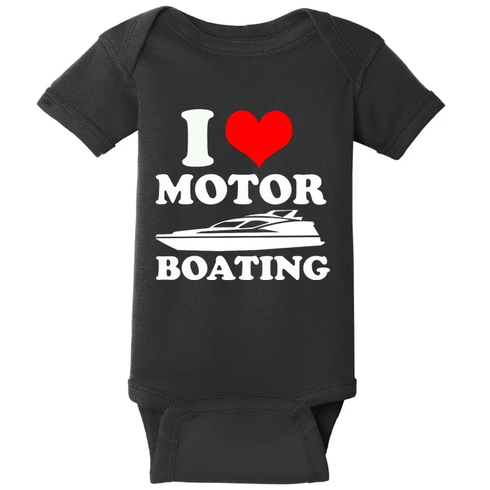 I Love Motor Boating Funny Boater Baby Bodysuit