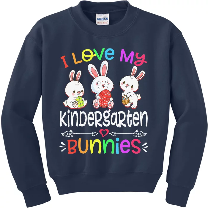 I Love My Kindergarten Bunnies Teacher Easter Day Bunny Egg Kids Sweatshirt