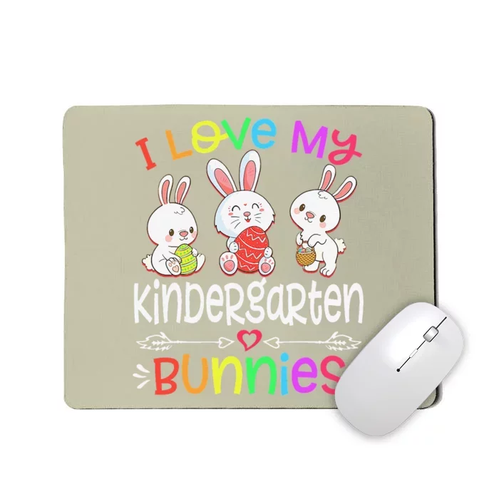 I Love My Kindergarten Bunnies Teacher Easter Day Bunny Egg Mousepad