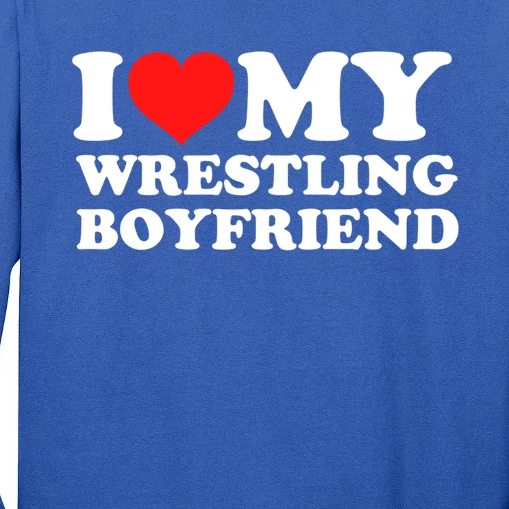 I Love My Wrestling Friend Meaningful Gift Tall Long Sleeve T-Shirt