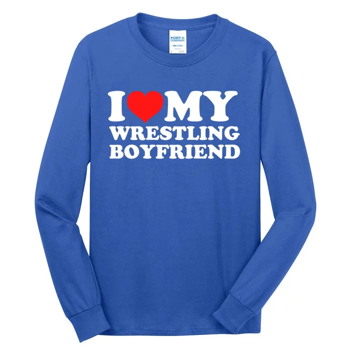 I Love My Wrestling Friend Meaningful Gift Tall Long Sleeve T-Shirt