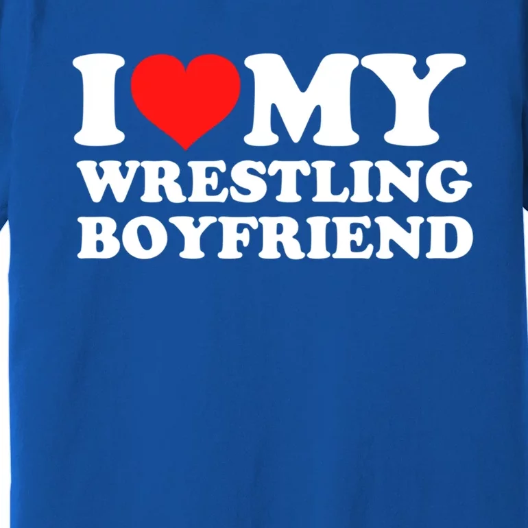 I Love My Wrestling Friend Meaningful Gift Premium T-Shirt