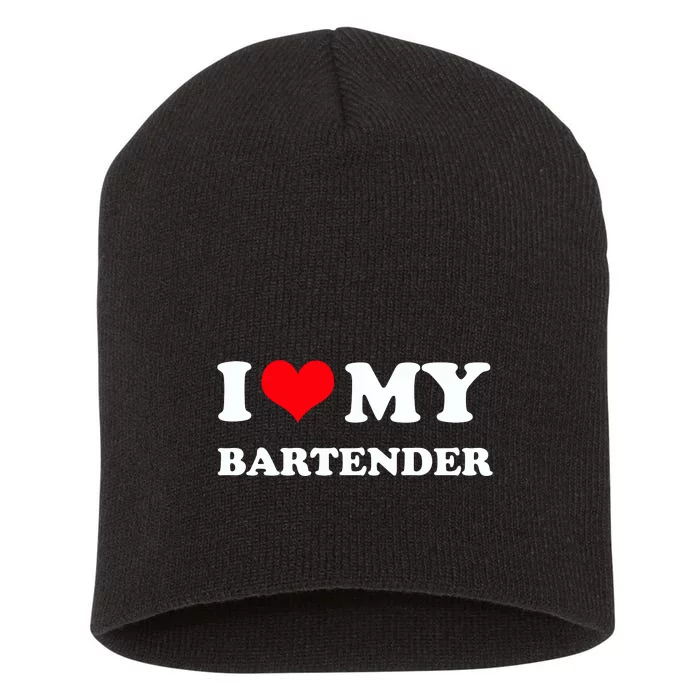 I Love My Bartender, I Heart My Bartender Short Acrylic Beanie