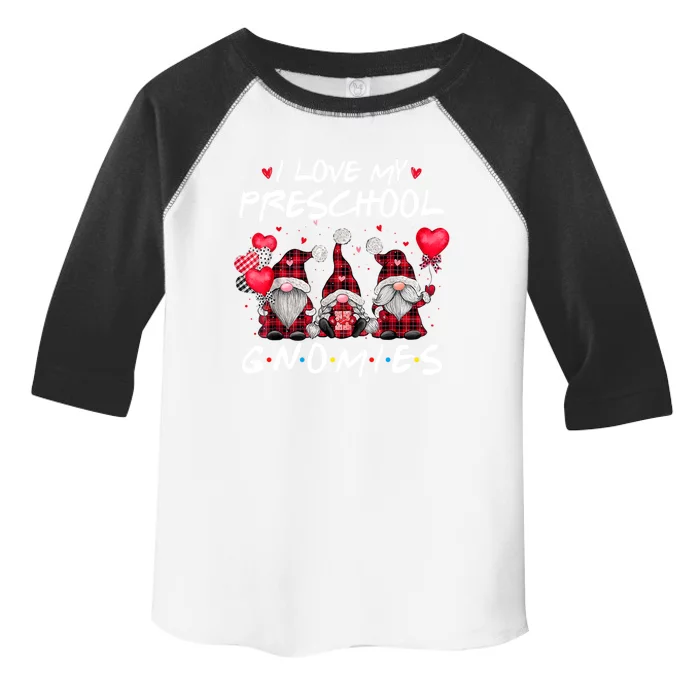 I Love My Preschool Gnomies Valentine's Day Teacher Funny Gift Meaningful Gift Toddler Fine Jersey T-Shirt