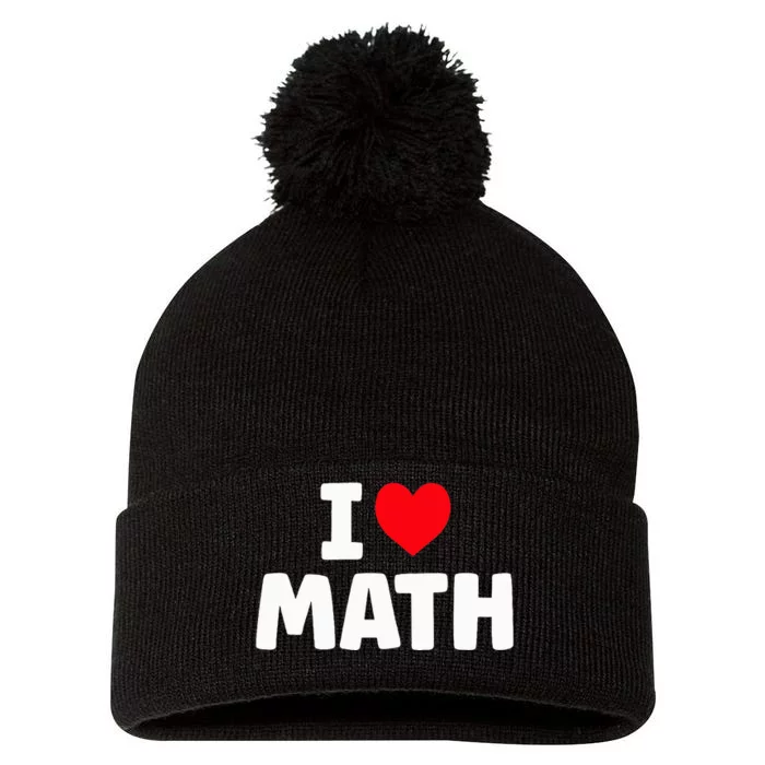 I Love Math I Heart Math Lover Mathematics Pom Pom 12in Knit Beanie