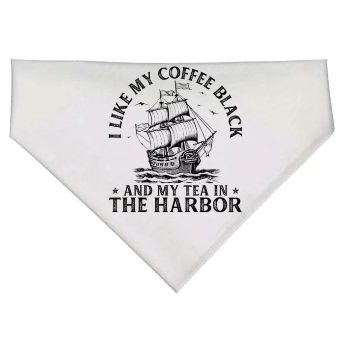 I Like My Coffee Black And My Tea In The Harbor Usa History USA-Made Doggie Bandana