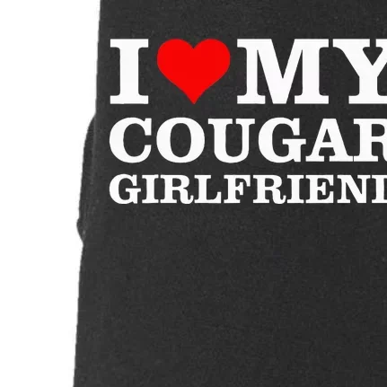 I Love My Cougar Girlfriend I Heart My Cougar Girlfriend GF Doggie 3-End Fleece Hoodie