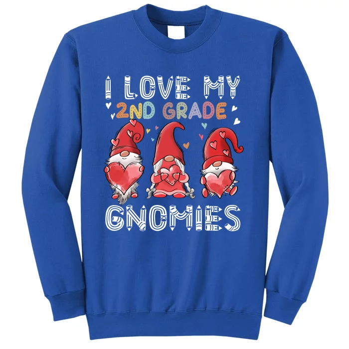 I Love My 2Nd Grade Gnomies Funny Valentine Heart Teacher Great Gift Tall Sweatshirt