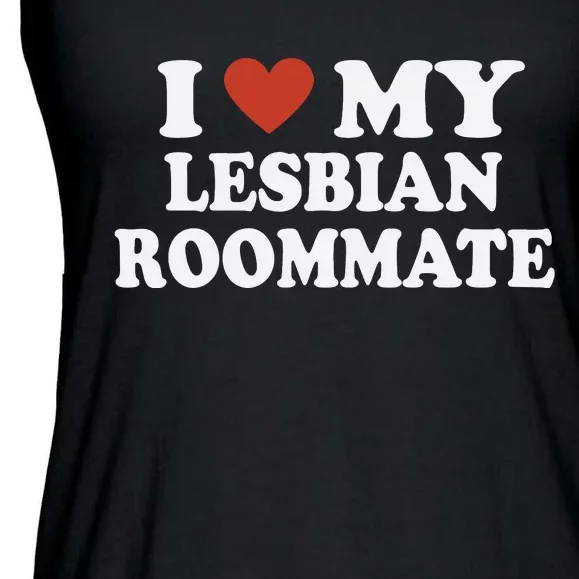 I Love My Lesbian Roommate Girlfriend Ladies Essential Flowy Tank