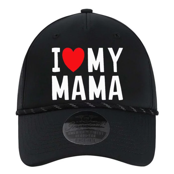 I Love My Mama Heart Celebrate Mom Performance The Dyno Cap