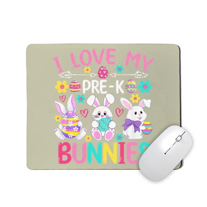 I Love My Prek Bunnies Easter Day Teacher Bunny Mousepad