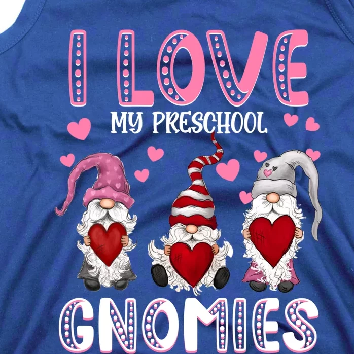 I Love My Preschool Gnomies Teachers Valentines Day Gift Tank Top