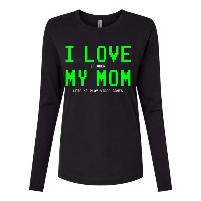 I Love My Mom Gamer Gifts For Video Games Womens Cotton Relaxed Long Sleeve T-Shirt