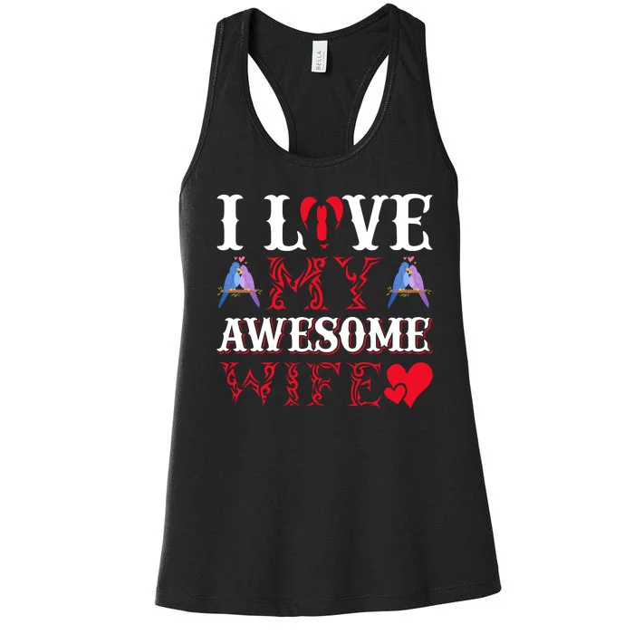 I Love My Awesome Wife Women's Racerback Tank