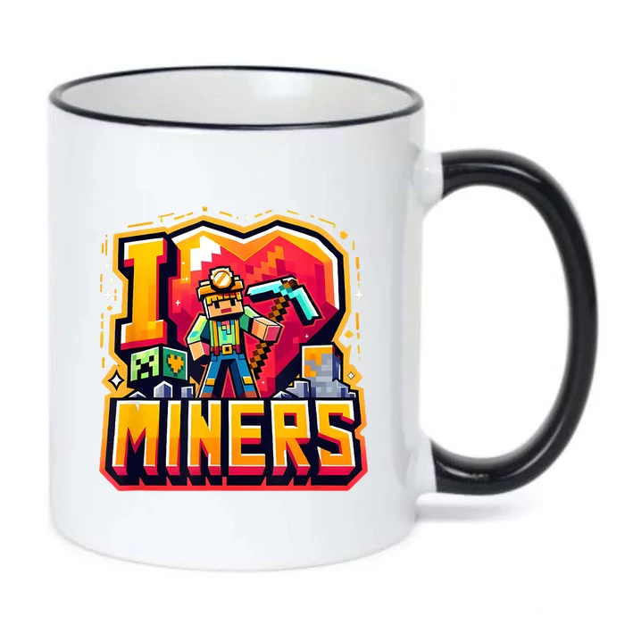 I Love Miners The Ultimate Mining GamerS Tribute Black Color Changing Mug