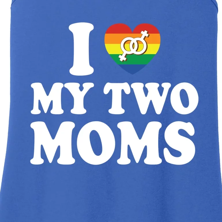 I Love My Two Moms Lgbt Lesbian Mothers Day Gift Ladies Essential Tank