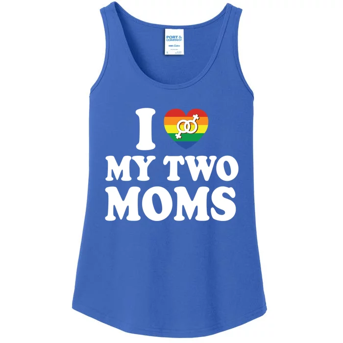 I Love My Two Moms Lgbt Lesbian Mothers Day Gift Ladies Essential Tank