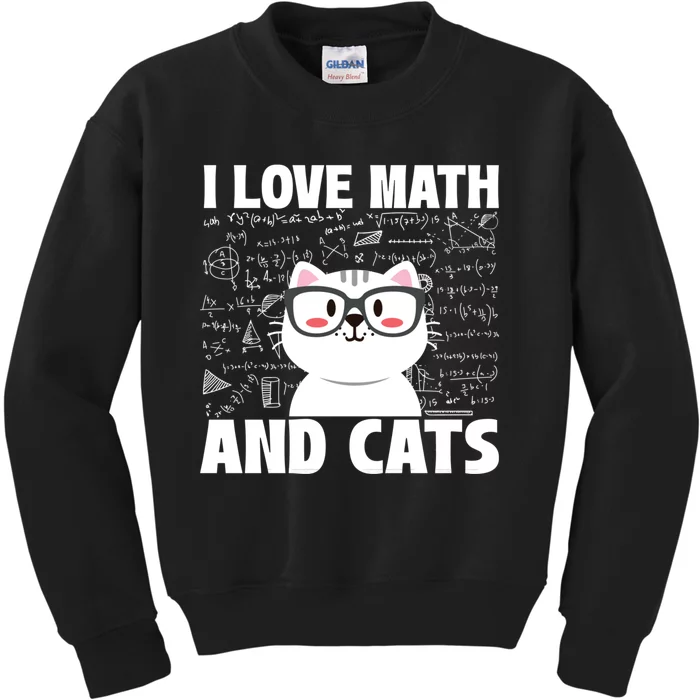 I Love Math And Cats Feline Animal Cat Lover Kitten Kitty Kids Sweatshirt