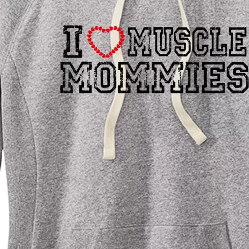 I Love Muscle Mommies, I Heart Muscle Mommies, Muscle Mommy Women's Fleece Hoodie