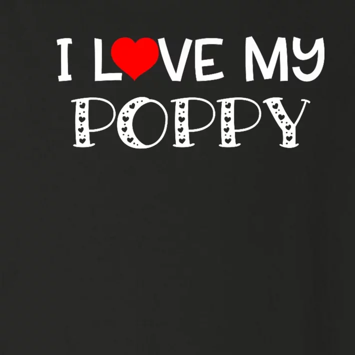 I Love My Poppy Toddler Long Sleeve Shirt