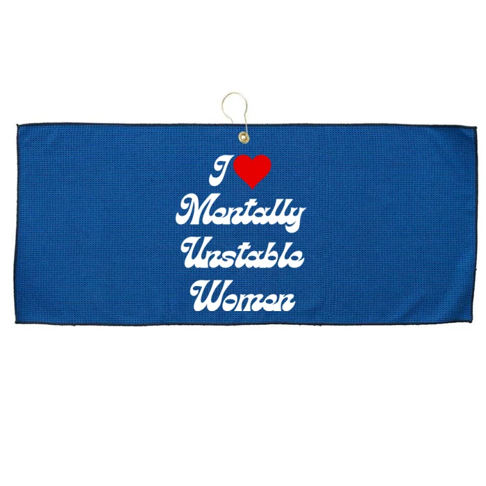 I Love Mentally Unstable Women Large Microfiber Waffle Golf Towel