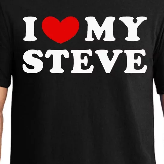 I Love My Steve I Heart My Steve Pajama Set