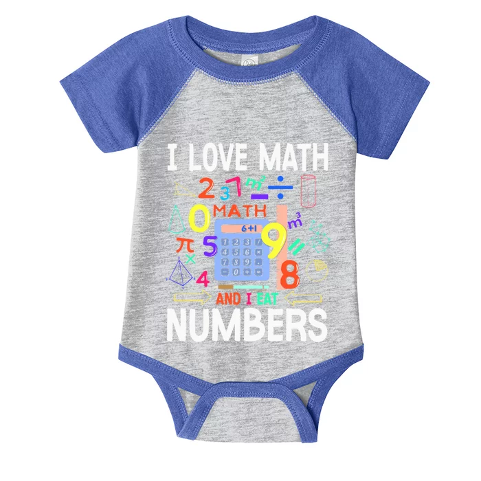 I Love Math And I Eat Numbers Happy Pi Day For Math Lovers Gift Infant Baby Jersey Bodysuit