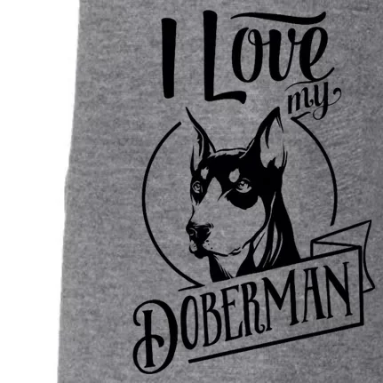 I Love My Doberman Pinscher Dog Funny Doberman Mom Dad Gift Doggie 3-End Fleece Hoodie