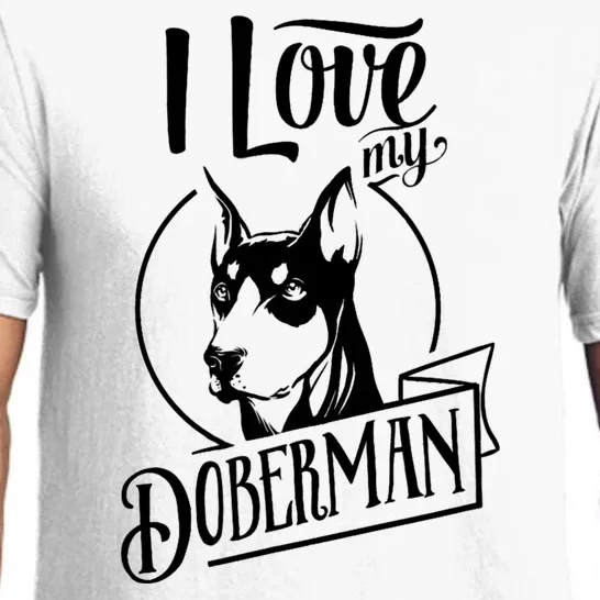 I Love My Doberman Pinscher Dog Funny Doberman Mom Dad Gift Pajama Set