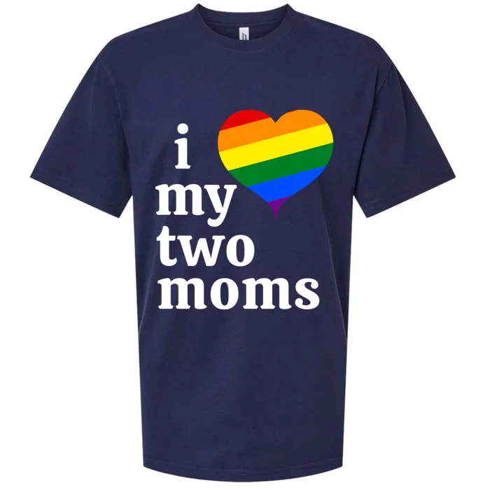 I Love My Two Moms Gift Sueded Cloud Jersey T-Shirt