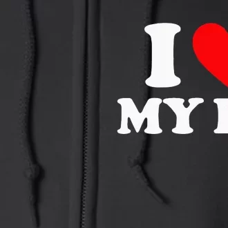 I Love My Ex I Heart My Ex Full Zip Hoodie