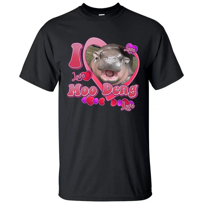 I Love Moo Deng Baby Hippo Tall T-Shirt