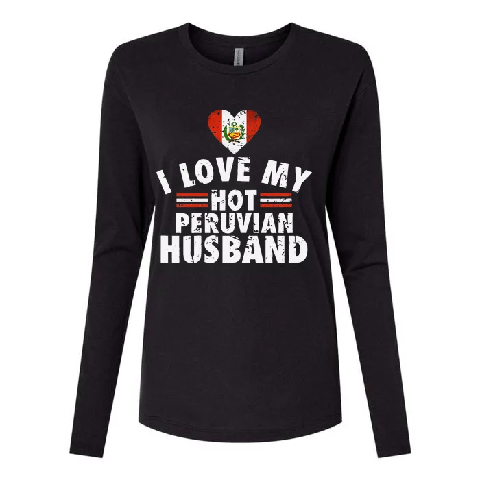 I Love My Hot Peruvian Husband Anniversary Birthday Womens Cotton Relaxed Long Sleeve T-Shirt