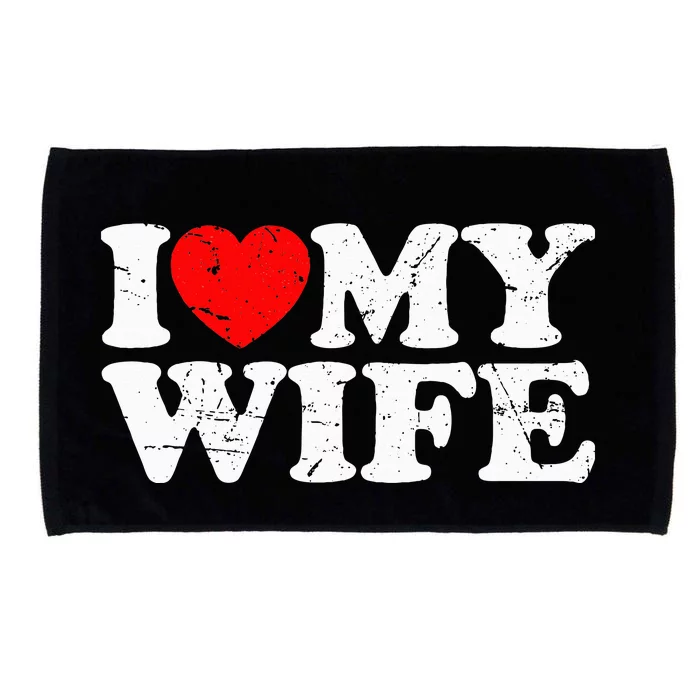 I Love My Wife Microfiber Hand Towel