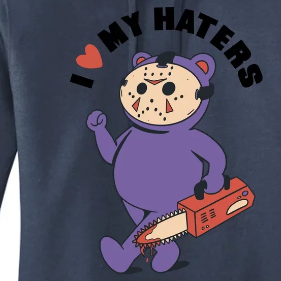 I Love My Haters Teddy Bear Women's Pullover Hoodie