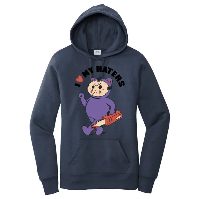 I Love My Haters Teddy Bear Women's Pullover Hoodie