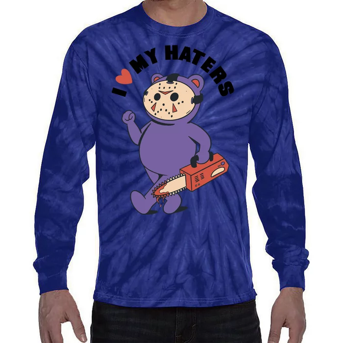 I Love My Haters Teddy Bear Tie-Dye Long Sleeve Shirt