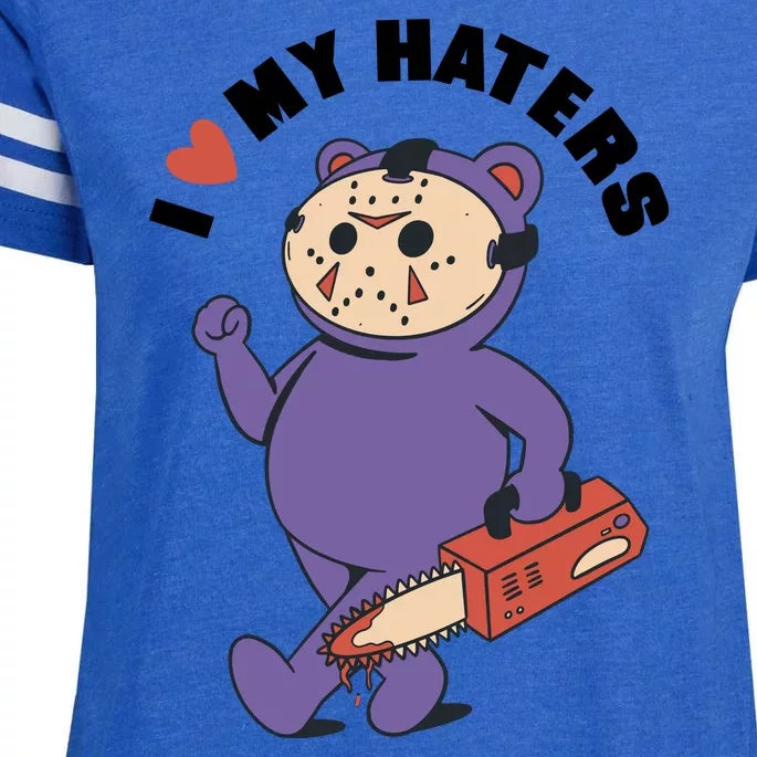 I Love My Haters Teddy Bear Enza Ladies Jersey Football T-Shirt