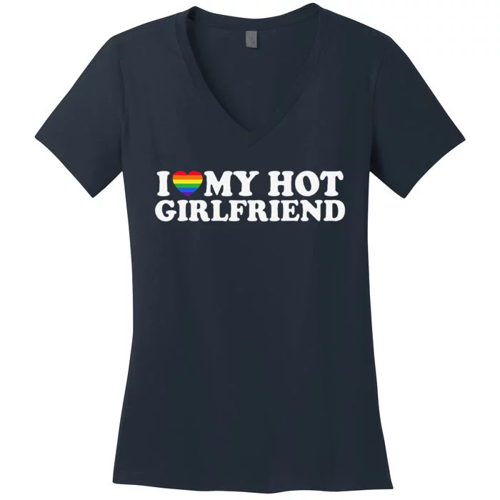 I Love My Hot Lesbian Girlfriend Lgbt Cute Lesbian Wife Gift Women's V-Neck T-Shirt