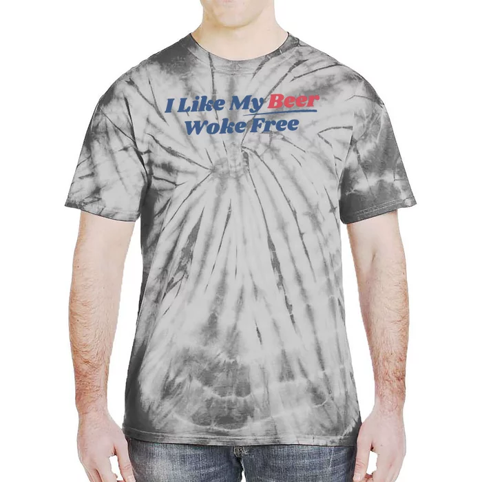 I Like My Beer Woke Free Tie-Dye T-Shirt