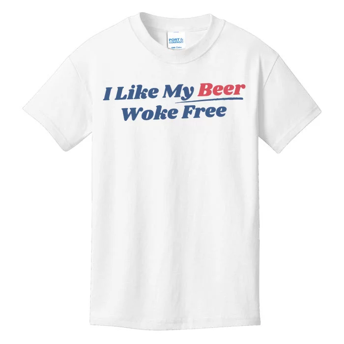 I Like My Beer Woke Free Kids T-Shirt