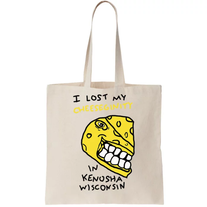 I Lost My Cheeseginity In Kenosha Wisconsin Tote Bag