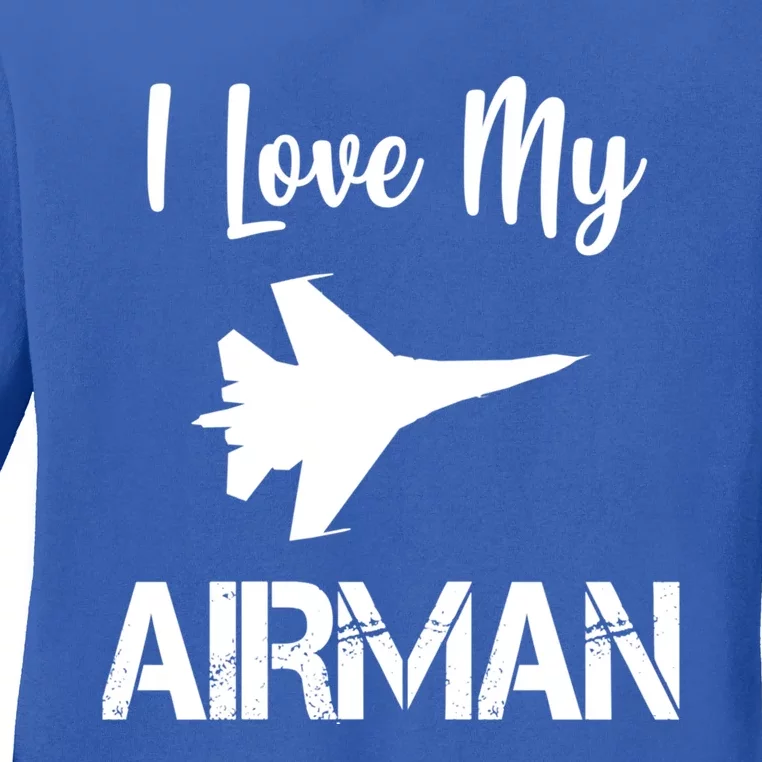 I Love My Air Trained To Fly Airplane Gift Ladies Long Sleeve Shirt