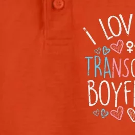 I Love My Transg Boyfriend Transsexual Transg Lgbt Women Dry Zone Grid Performance Polo