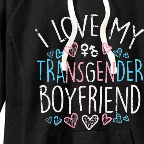 I Love My Transg Boyfriend Transsexual Transg Lgbt Women Women's Fleece Hoodie