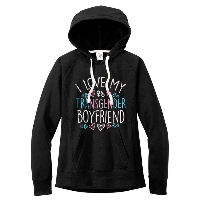 I Love My Transg Boyfriend Transsexual Transg Lgbt Women Women's Fleece Hoodie