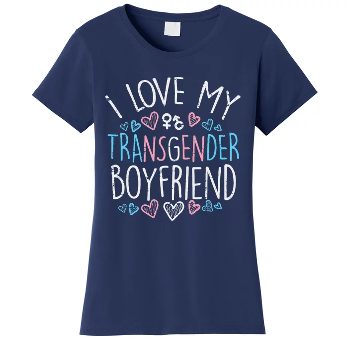 I Love My Transg Boyfriend Transsexual Transg Lgbt Women Women's T-Shirt