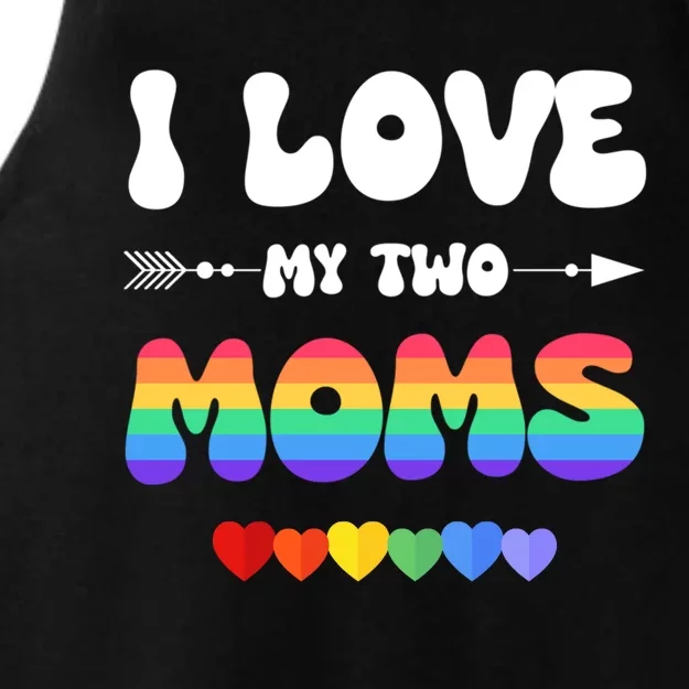 I Love My Two Moms Lgbtq Gift Ladies Tri-Blend Wicking Tank